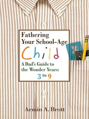 cover image of Fathering Your School-Age Child